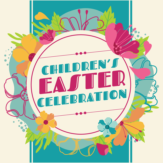 Children’s Easter Celebration