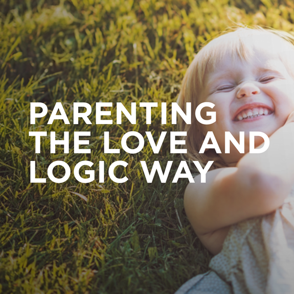 Parenting the Love and Logic Way
